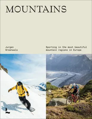 Hory: Športovanie v najkrajších horských oblastiach Európy - Mountains: Sporting in the most beautiful mountain regions in Europe