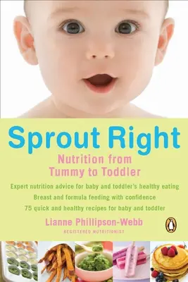 Sprout Right: Výživa od bruška po batoľa - Sprout Right: Nutrition from Tummy to Toddler