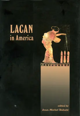 Lacan v Amerike - Lacan in America