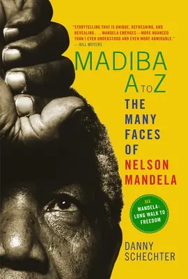 Madiba od A do Z: Mnoho tvárí Nelsona Mandelu - Madiba A to Z: The Many Faces of Nelson Mandela