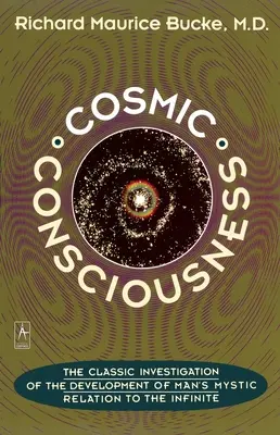 Kozmické vedomie: Štúdia o evolúcii ľudskej mysle - Cosmic Consciousness: A Study in the Evolution of the Human Mind