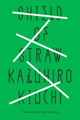 Štít zo slamy - Shield of Straw