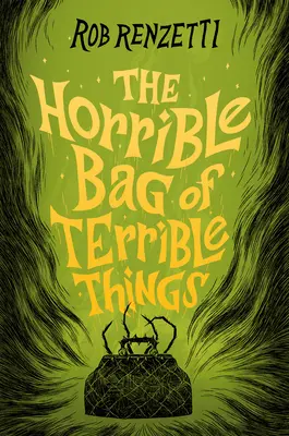 Príšerné vrece príšerných vecí č. 1 - The Horrible Bag of Terrible Things #1