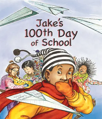 Jakeov stý deň v škole - Jake's 100th Day of School