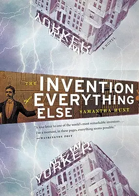 Vynález všetkého ostatného - The Invention of Everything Else