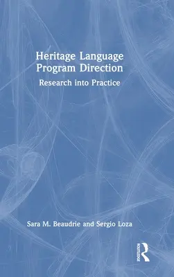 Smerovanie programu kultúrneho dedičstva: Výskum v praxi - Heritage Language Program Direction: Research Into Practice