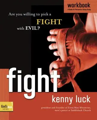 Pracovný zošit Boj - Ste ochotní zvádzať boj so zlom? - Fight Workbook - Are You Willing to Pick a Fight with Evil?