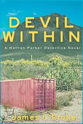 Diabol vo vnútri: Detektívny román Nathana Parkera - Devil Within: A Nathan Parker Detective Novel