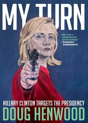 Na rade som ja: Hillary Clintonová mieri na post prezidenta - My Turn: Hillary Clinton Targets the Presidency