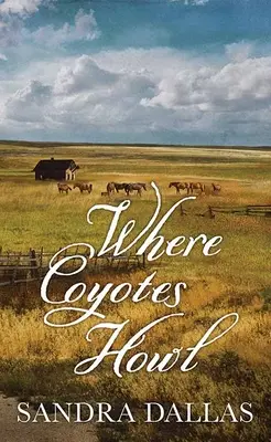 Kde vyjú kojoti - Where Coyotes Howl