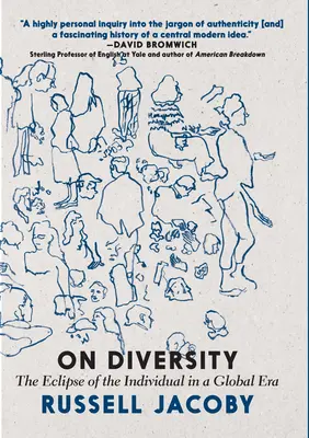 O rozmanitosti: Vydanie knihy o rozmanitosti: Zatmenie jednotlivca v globálnej ére - On Diversity: The Eclipse of the Individual in a Global Era