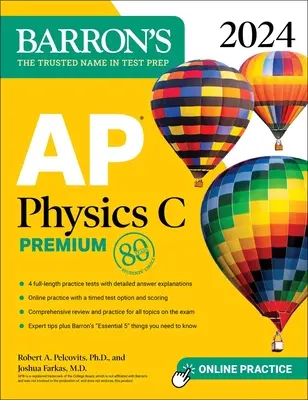 AP Physics C Premium, 2024: 4 praktické testy + komplexný prehľad + online cvičenie - AP Physics C Premium, 2024: 4 Practice Tests + Comprehensive Review + Online Practice