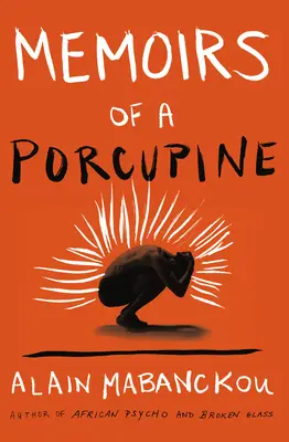 Spomienky dikobraza - Memoirs of a Porcupine