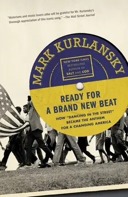 Pripravení na úplne nový rytmus: Ako sa tanec na ulici stal hymnou meniacej sa Ameriky - Ready for a Brand New Beat: How Dancing in the Street Became the Anthem for a Changing America