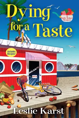 Umierať pre chuť - Záhada Sally Solariovej - Dying For A Taste - A Sally Solari Mystery