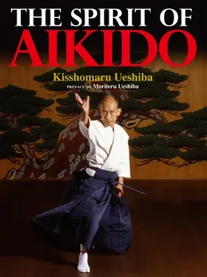 Duch aikidó - The Spirit of Aikido
