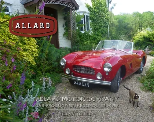 Allard Motor Company: Za hranicami rekordov - Allard Motor Company: Beyond the Records