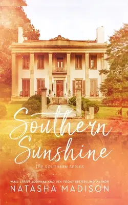 Southern Sunshine (špeciálne vydanie v mäkkej väzbe) - Southern Sunshine (Special Edition Paperback)