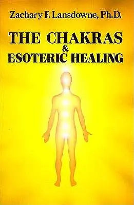 Čakry a ezoterické liečenie - The Chakras & Esoteric Healing