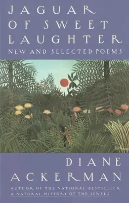 Jaguár sladkého smiechu: Nové a vybrané básne - Jaguar of Sweet Laughter: New and Selected Poems