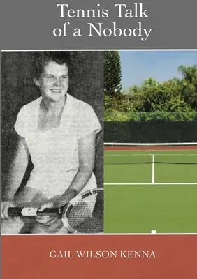 Tenisové rozhovory nikoho - Tennis Talk of a Nobody