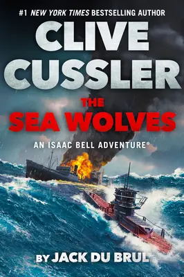 Clive Cussler Morskí vlci - Clive Cussler the Sea Wolves