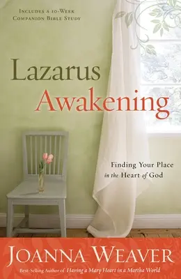 Lazarovo prebudenie: Nájsť svoje miesto v Božom srdci - Lazarus Awakening: Finding Your Place in the Heart of God