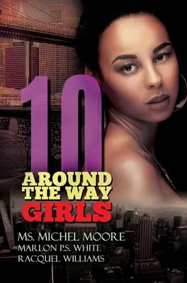 Okolo cesty dievčatá 10 - Around the Way Girls 10