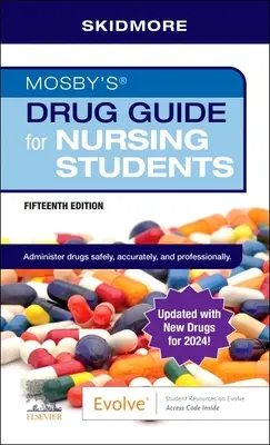 Mosby's Drug Guide for Nursing Students s aktualizáciou - Mosby's Drug Guide for Nursing Students with Update