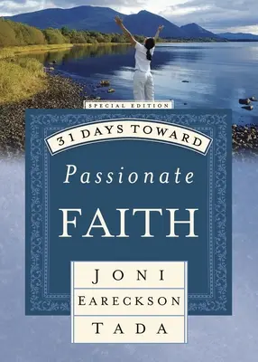 31 dní k vášnivej viere - 31 Days Toward Passionate Faith