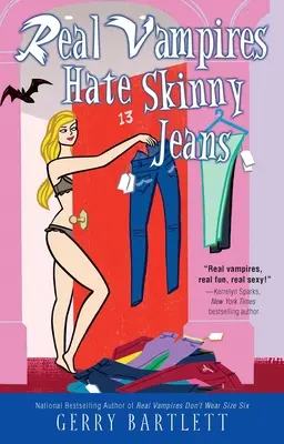 Skutoční upíri nenávidia úzke džínsy - Real Vampires Hate Skinny Jeans