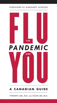 Chrípková pandémia a vy - kanadský sprievodca - Flu Pandemic and You - A Canadian Guide