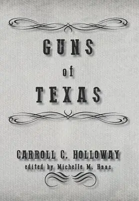 Zbrane Texasu - Guns of Texas