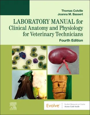 Laboratórna príručka pre klinickú anatómiu a fyziológiu pre veterinárnych technikov - Laboratory Manual for Clinical Anatomy and Physiology for Veterinary Technicians