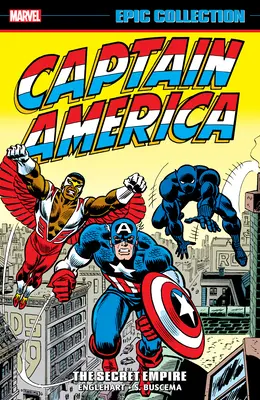 Captain America Epic Collection: Tajná ríša - Captain America Epic Collection: The Secret Empire