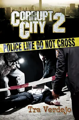 Skorumpované mesto 2 - Corrupt City 2