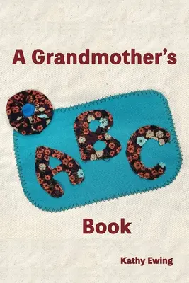 Babičkina abeceda - A Grandmother's ABC Book