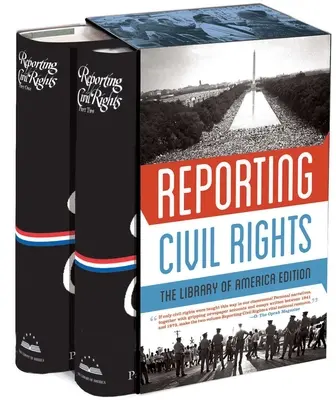 Reportáž o občianskych právach: (dvojzväzkový box): The Library of America Edition: (Two-Volume Boxed Set) - Reporting Civil Rights: The Library of America Edition: (Two-Volume Boxed Set)