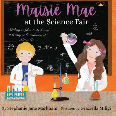 Maisie Mae na vedeckom veľtrhu - Maisie Mae at the Science Fair