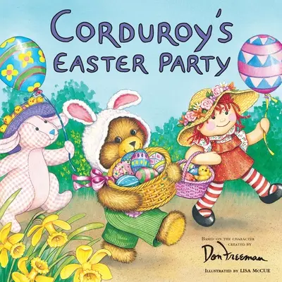 Veľkonočný večierok u Korduroya - Corduroy's Easter Party