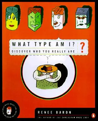 Aký som typ?: Zistite, kto naozaj ste. - What Type Am I?: Discover Who You Really Are