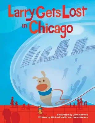 Larry sa stráca v Chicagu - Larry Gets Lost in Chicago