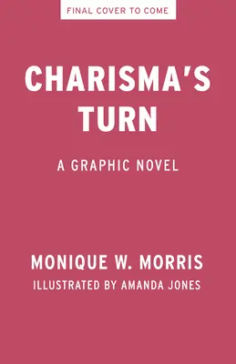 Charizma je na rade: Grafický román - Charisma's Turn: A Graphic Novel