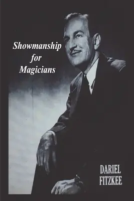 Showmanship pre kúzelníkov - Showmanship for Magicians