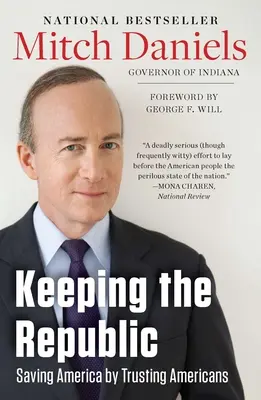 Udržanie republiky: Zachrániť Ameriku dôverou v Američanov - Keeping the Republic: Saving America by Trusting Americans