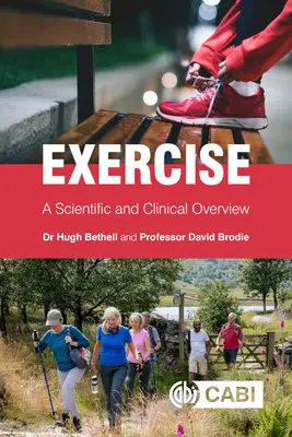 Vedecký a klinický prehľad - Exercise: A Scientific and Clinical Overview