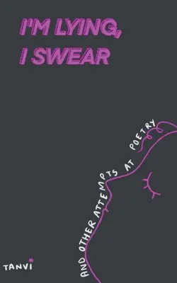 Klamem, prisahám a iné pokusy o poéziu - I'm Lying, I Swear and other attempts at poetry