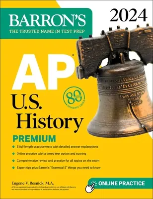 AP U.S. History Premium, 2024: 5 cvičných testov + komplexný prehľad + online cvičenia - AP U.S. History Premium, 2024: 5 Practice Tests + Comprehensive Review + Online Practice