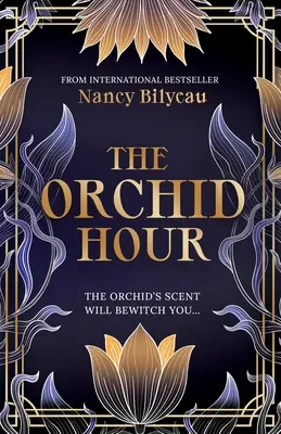 Hodina orchideí: Vražedná záhada z Manhattanu 20. rokov minulého storočia - The Orchid Hour: An Unputdownable 1920s Manhattan Murder Mystery