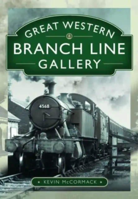 Galéria Great Western Branch Line - Great Western Branch Line Gallery